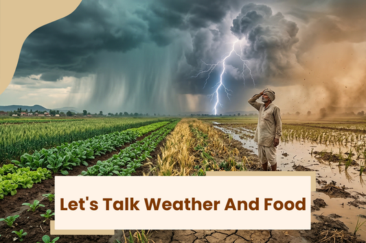 World Meteorological Day: Let's Talk Weather And Food